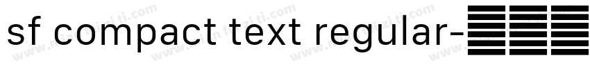 sf compact text regular字体转换